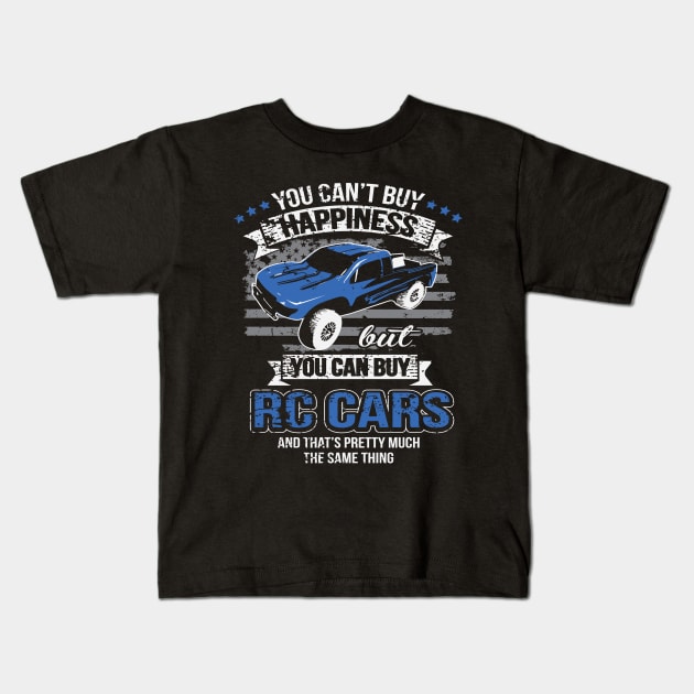 You Can't Buy Happiness But You Can Buy RC Cars Kids T-Shirt by pho702